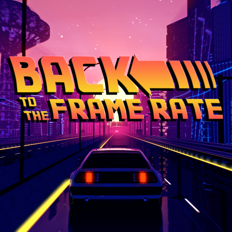 Back to the Frame Rate.